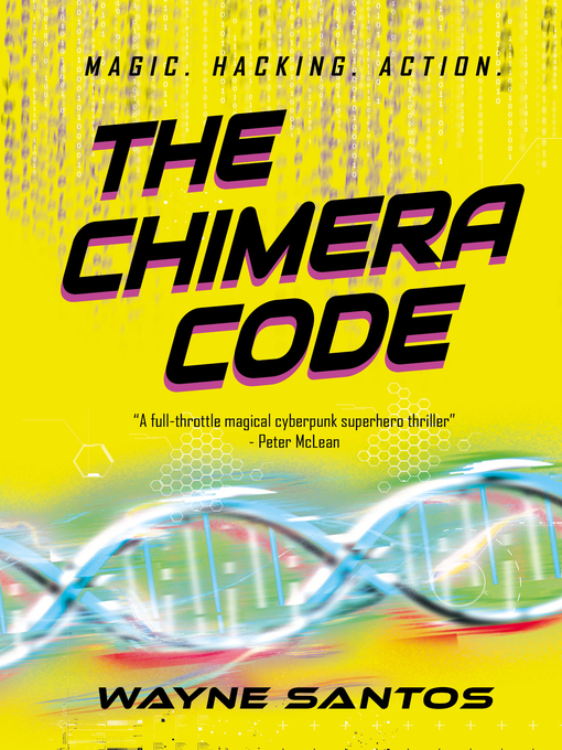 Title details for The Chimera Code by Wayne Santos - Available